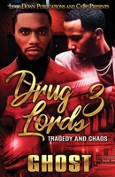 Drug Lords 3 : Tragedy and Chaos 1951081706 Book Cover