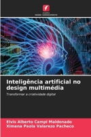 Inteligência artificial no design multimédia (Portuguese Edition) 6208516927 Book Cover