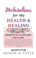 Declarations for My Health & Healing B0GKZDFF48 Book Cover