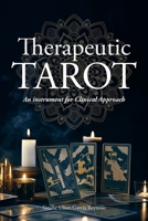 Therapeutic TAROT: An Instrument for Clinical Approach 1685748929 Book Cover