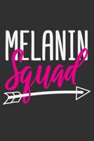 Melanin Squad: Black women journal, gifts for black girls, boujee gifts for women, black girls gifts 6x9 Journal Gift Notebook with 125 Lined Pages 1700652486 Book Cover