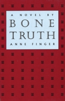 Bone Truth 1566890284 Book Cover