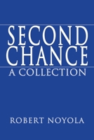 Second Chance: A Collection 0595211577 Book Cover