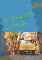 Transport Activity book B0F1KCXLXP Book Cover