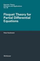 Floquet Theory for Partial Differential Equations (Operator Theory: Advances and Applications) 3764329017 Book Cover