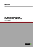 Zur aktuellen Diskussion �ber Bildungsstandards im Fach Sport 3640781325 Book Cover