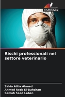 Rischi professionali nel settore veterinario (Italian Edition) 6209603211 Book Cover