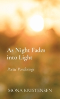 As Night Fades into Light 879710339X Book Cover