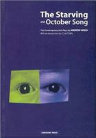 The Starving and October Song: Two Contemporary Irish Plays 0953425746 Book Cover