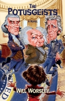 The Potusgeists 173566524X Book Cover