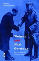 Weimar and Nazi Germany: Continuities and Discontinuities 0582327806 Book Cover