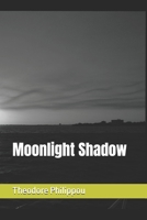 Moonlight Shadow 197323081X Book Cover