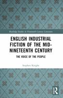 English Industrial Fiction of the Mid-Nineteenth Century : The Voice of the People 1032747501 Book Cover