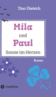 Mila und Paul - Sonne im Herzen (German Edition) 3347883314 Book Cover