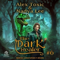 The Dark Healer: Book 6 B0FCTVLVXV Book Cover