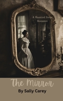 The Mirror (Haunted Items) B0F2N2D4Q3 Book Cover