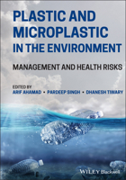 Plastic and Microplastic in the Environment: Management and Health Risks 1119800781 Book Cover