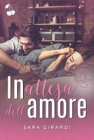 In attesa dell'amore 1801163162 Book Cover