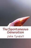 The Spontaneous Generation 1523615117 Book Cover