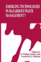 Emerging Technologies in Harzadous Waste Management: v. 7 1461374596 Book Cover