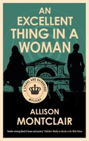 An Excellent Thing in a Woman (A Sparks and Bainbridge Mystery, 7) 144831237X Book Cover