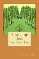 The Tiny Tree 1722073535 Book Cover