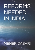 REFORMS NEEDED IN INDIA B0CJ4KN1B9 Book Cover