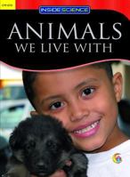 ANIMALS WE LIVE WITH, INSIDE SCIENCE READERS 1591987024 Book Cover