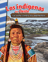 Los Indaigenas del Oeste: La Lucha Contra Los Elementos 0743913469 Book Cover