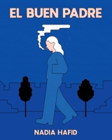 El buen padre 8494894714 Book Cover