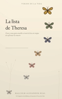 La lista de Theresa: Frases y una guía amable A través de las seis etapas de enfrentar la muerte (Spanish Edition) B0H5T4H3VK Book Cover