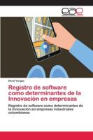 Registro de software como determinantes de la Innovación en empresas 6202128712 Book Cover