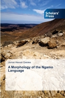 A Morphology of the Ngamo Language 3639714210 Book Cover