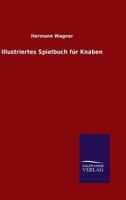 Illustriertes Spielbuch Fur Knaben 3846012866 Book Cover