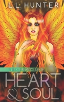 The Chronicles of Heart and Soul 1539617769 Book Cover