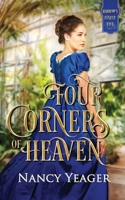Four Corners of Heaven 1946574090 Book Cover