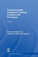 Commonwealth Caribbean Criminal Practice and Procedure 1138590088 Book Cover