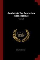 Geschichte Des Deutschen Kirchenrechts; Volume 1 101738066X Book Cover