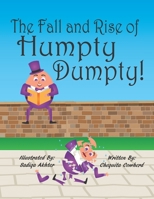 The Fall and Rise of Humpty Dumpty B084DG7BPS Book Cover