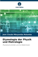 Etymologie der Physik und Metrologie (German Edition) 6208360625 Book Cover