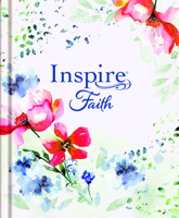 Inspire FAITH Bible Large Print, NLT (Hardcover, Wildflower Meadow, Filament Enabled): The Bible for Coloring & Creative Journaling 1496490843 Book Cover
