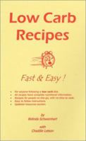 Low Carb Recipes Fast & Easy 0967182123 Book Cover