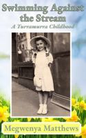 Swimming Against the Stream: A Turramurra Childhood 0646703226 Book Cover