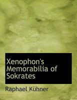 Xenophon's Memorabilia of Sokrates 1015603181 Book Cover