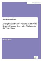 Asymptotics of Cubic Number Fields with Bounded Second Successive Minimum of the Trace Form 3956366808 Book Cover