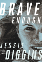 Brave Enough 1517908191 Book Cover