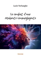 Le combat d'une résiliente héminégligente (French Edition) 2414620951 Book Cover