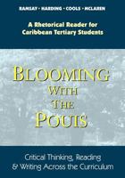 Blooming With The Pouis: Critical Thinking, Reading And Writing Across The Curriculum 9766373418 Book Cover