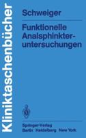 Funktionelle Analsphinkter-Untersuchungen 3540115404 Book Cover