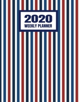 2020 Weekly Planner: January 2020 - December 2020 Calendar Agenda And Daily Schedule - American Patriotic Stripes USA Patriot Pride (8.5x11) 1708181903 Book Cover